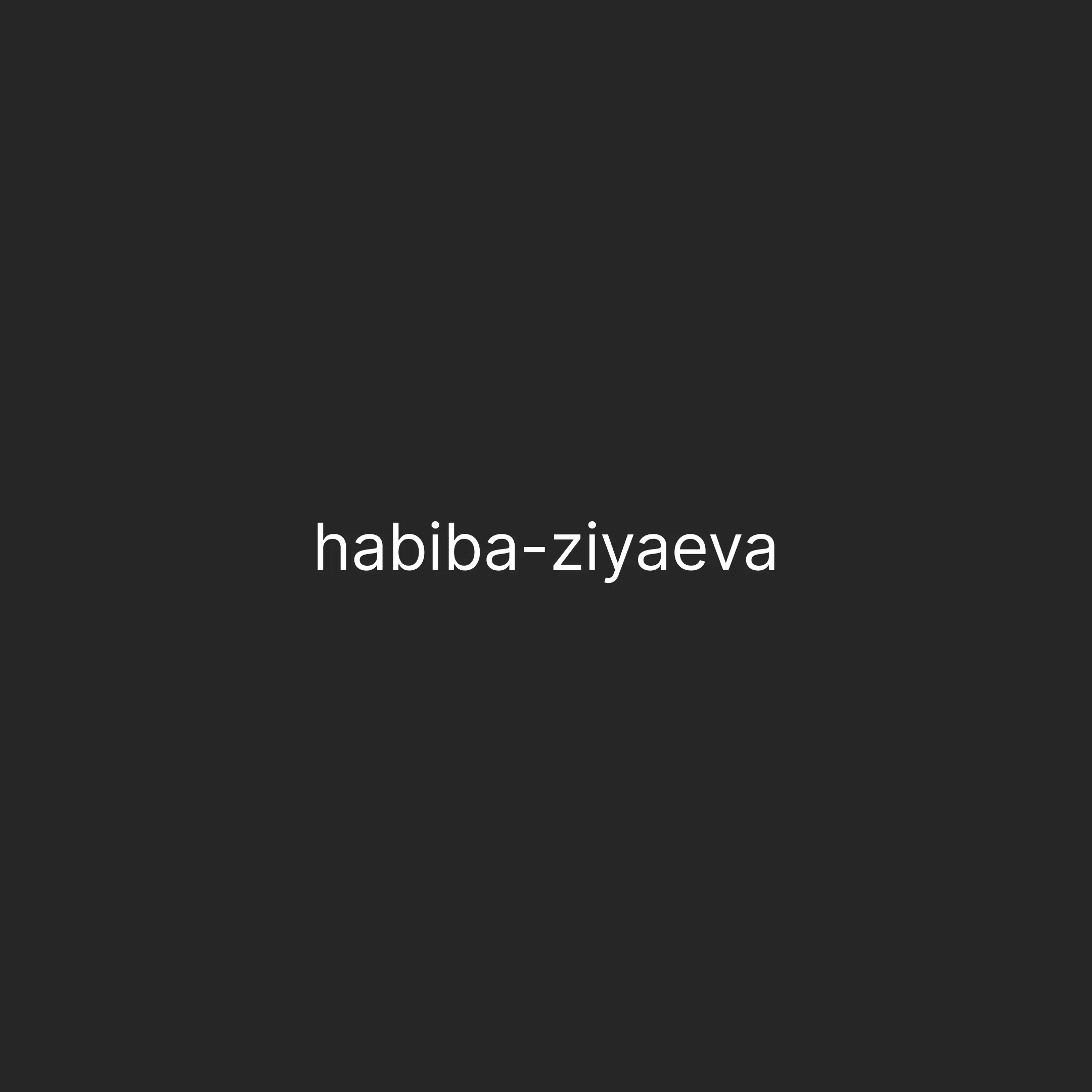 Хабиба Зияева